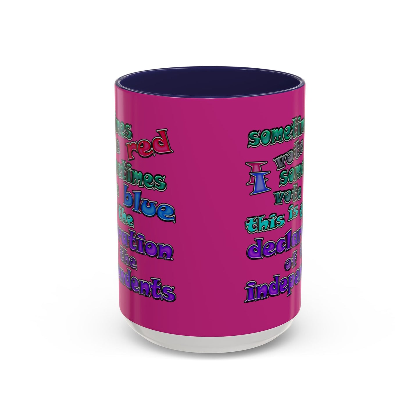 declaration of the independents - Accent Mug (pink)