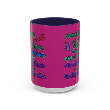 declaration of the independents - Accent Mug (pink)