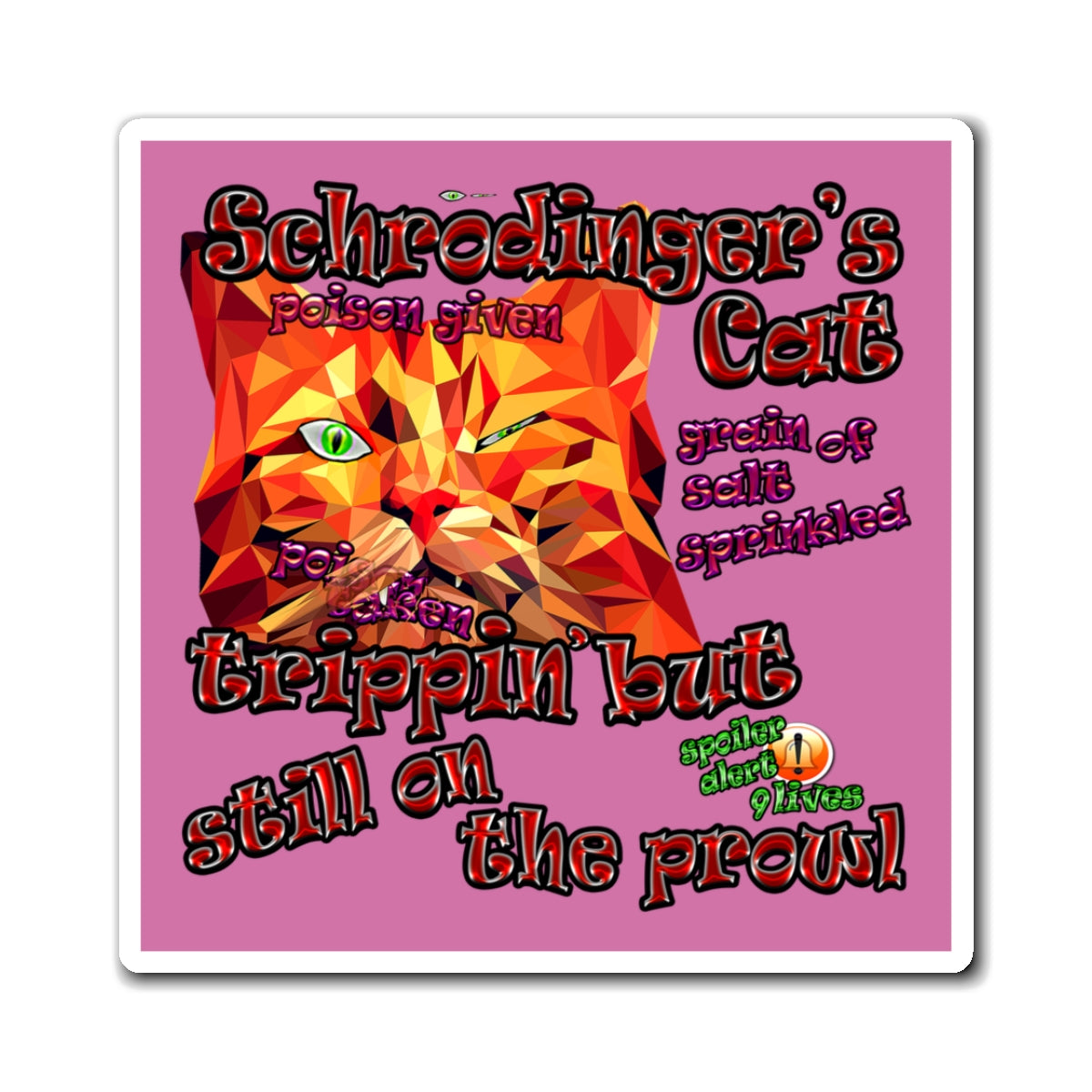 schrodinger's cat - Magnets - (light pink)