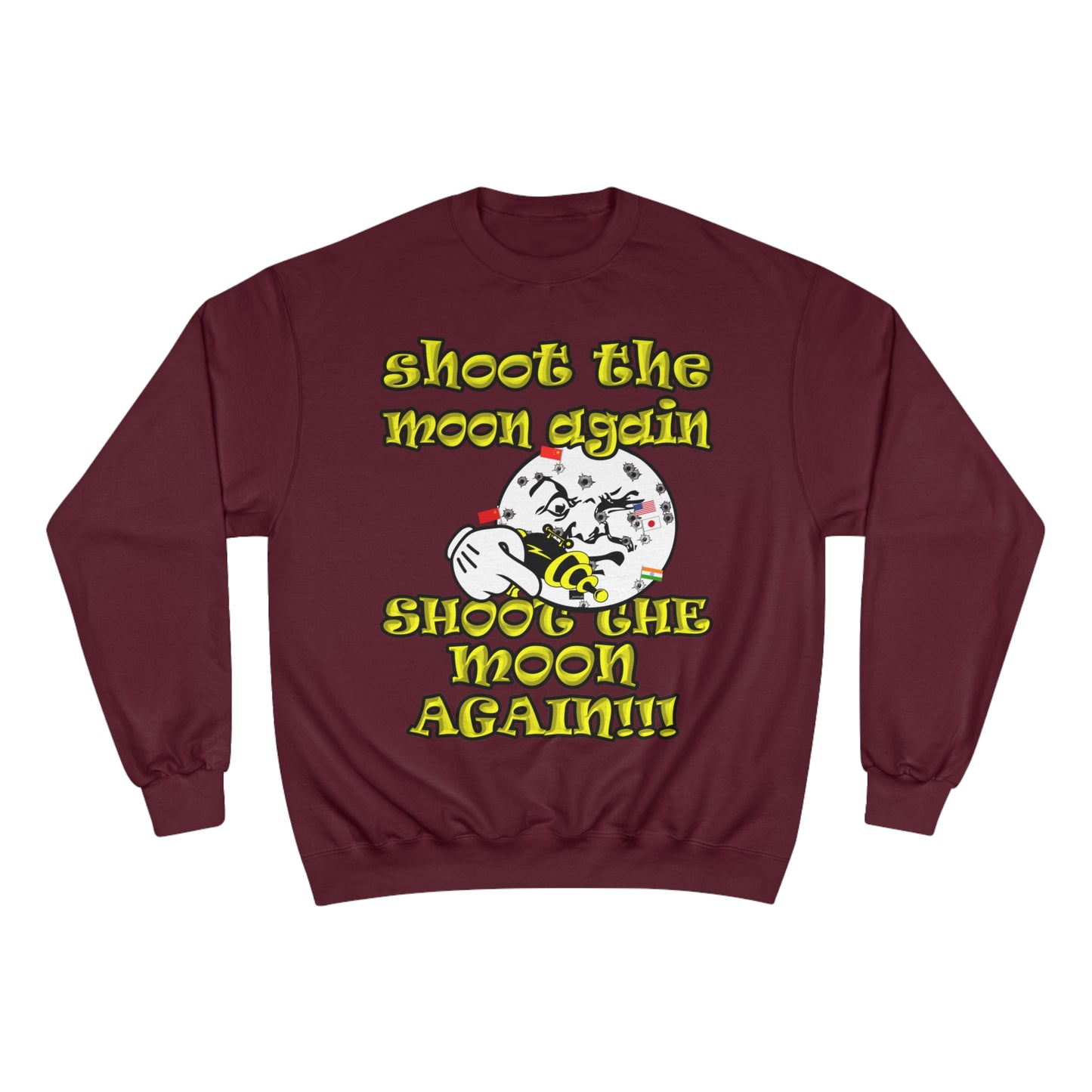 shoot the moon again - Champion Sweatshirt