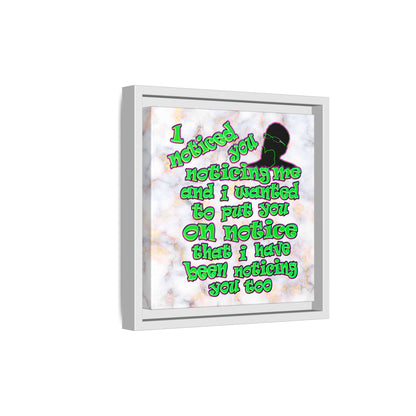 noticed you noticing - framed canvas art (white marble)
