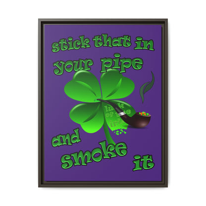 stick that in your pipe and smoke it - framed canvas art (purple)