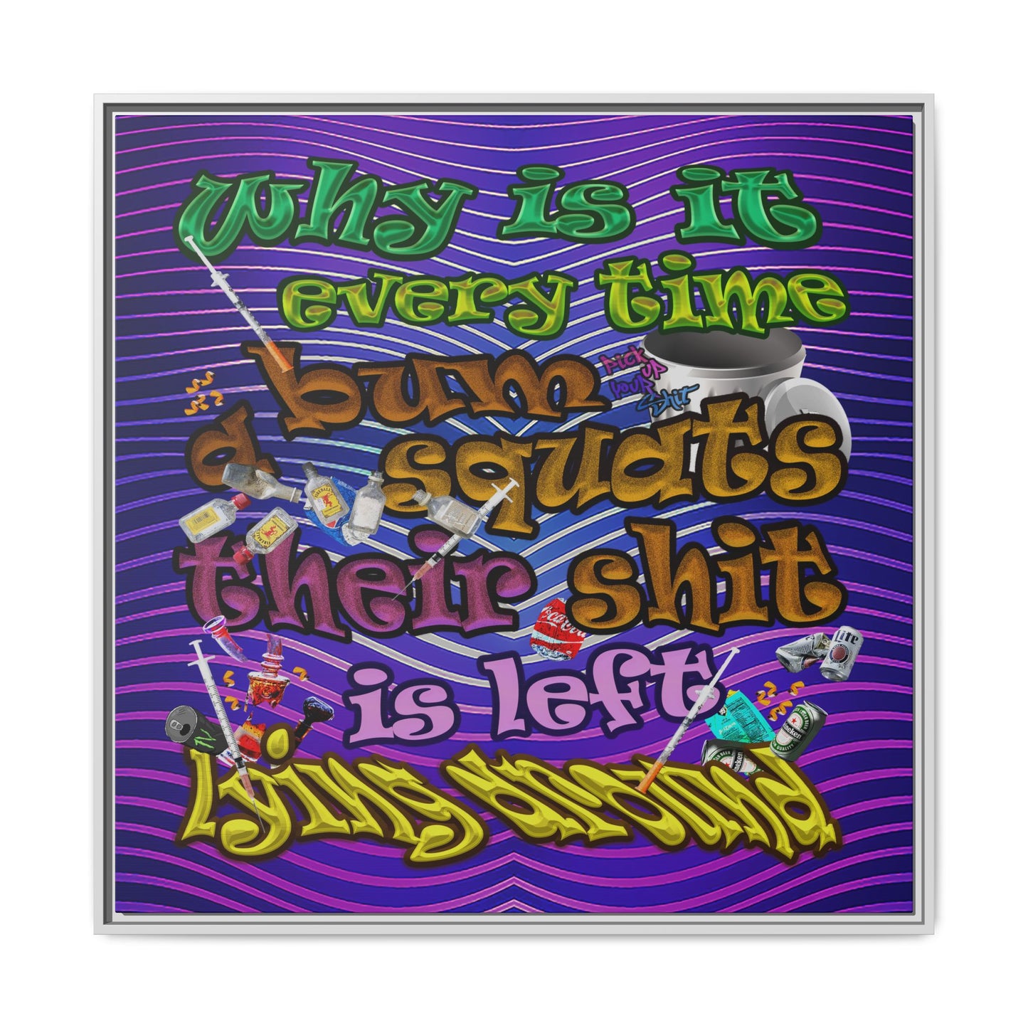 the bum's shit - framed canvas art (purple wave)