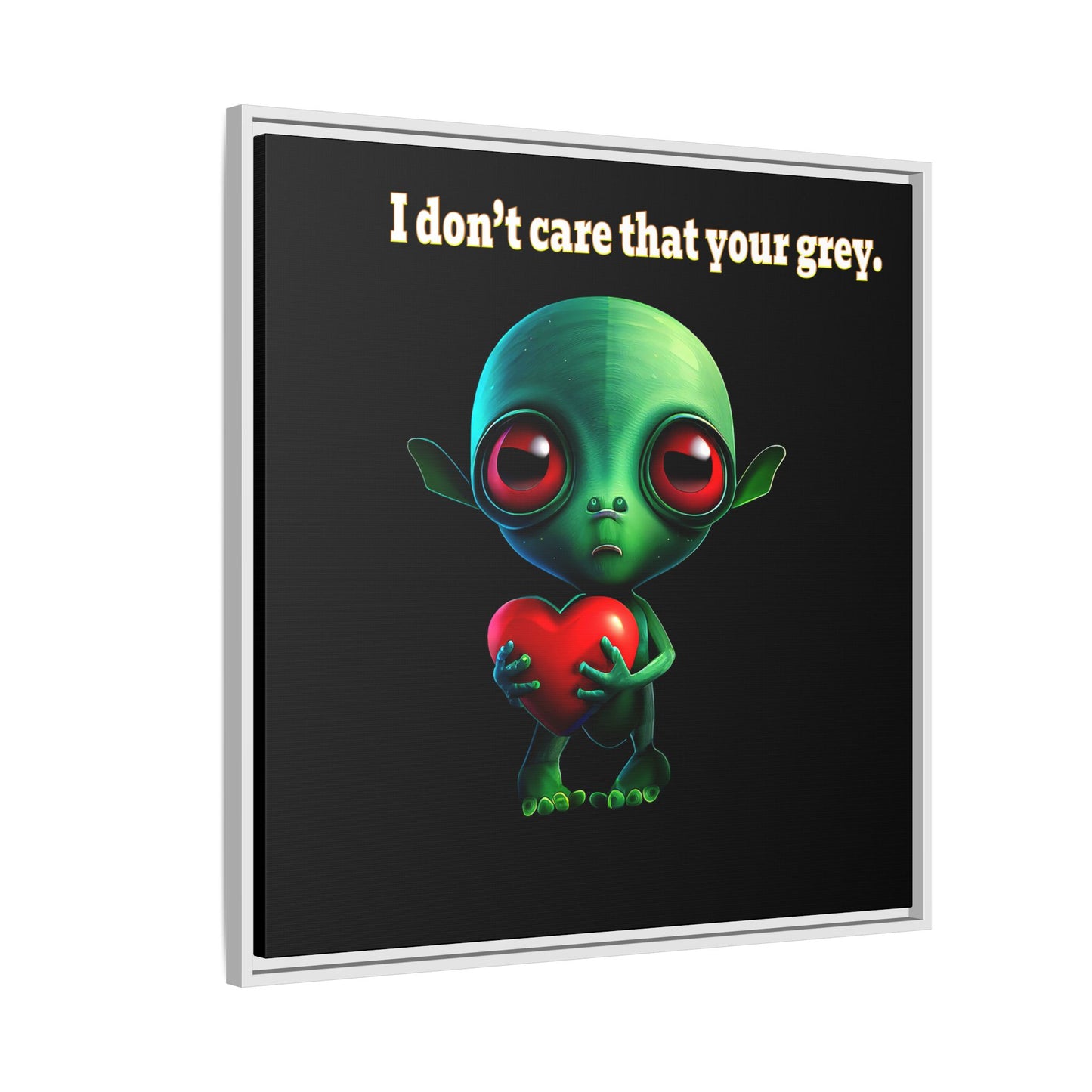 I don't care that your grey - framed canvas art (black)