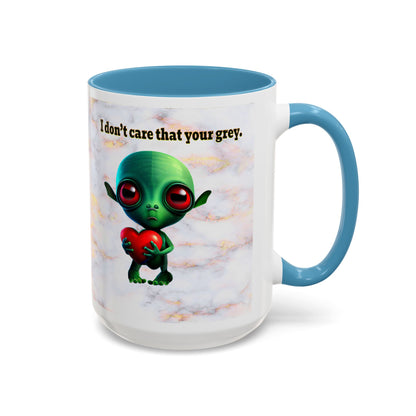 I don't care that your grey - Accent Mug (white marble)