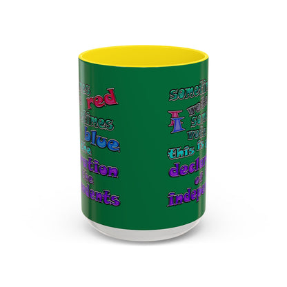 declaration of the independents - Accent Mug (dark green)