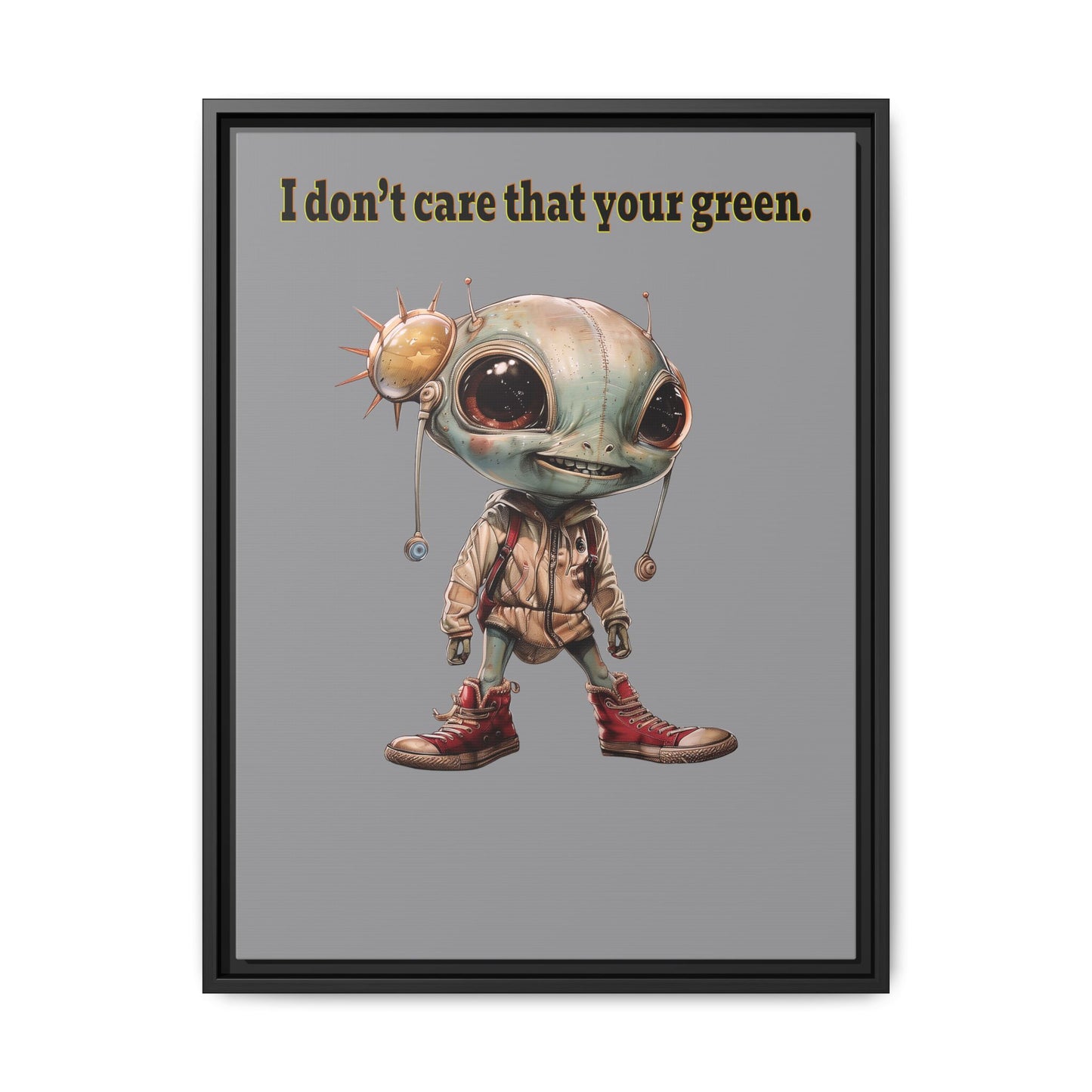 I don't care that your green - framed canvas art (grey)