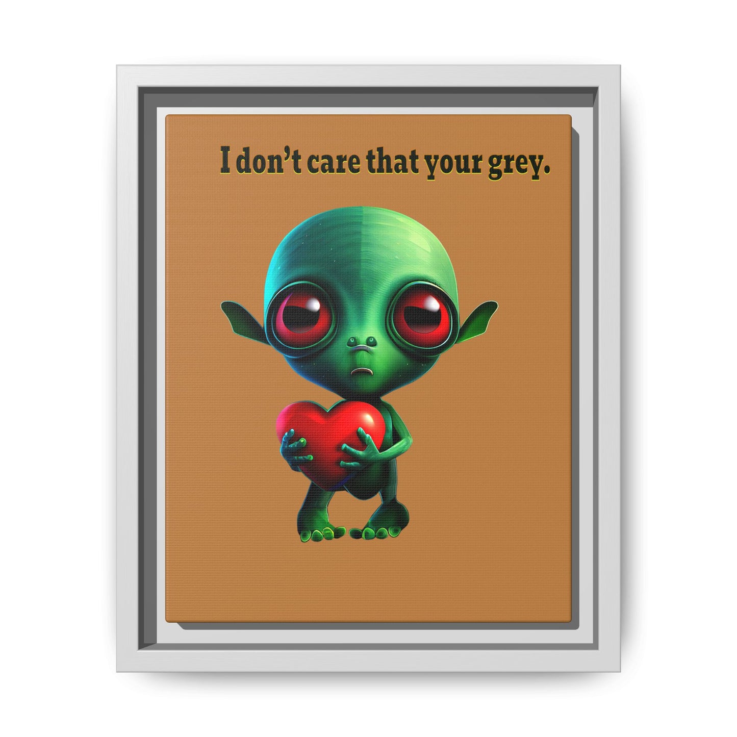 I don't care that your grey - framed canvas art (light brown)