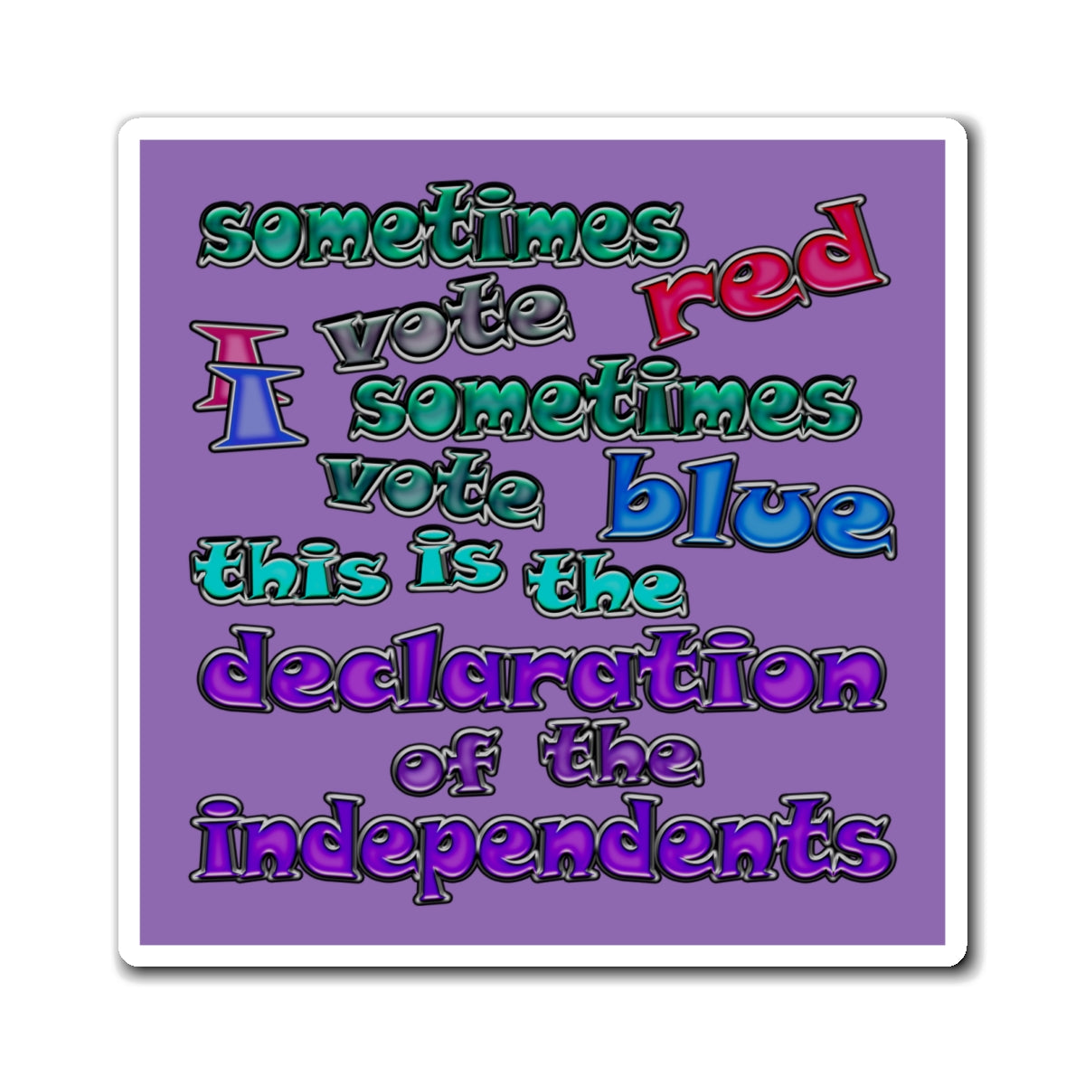 declaration of the independents - Magnets - (light purple)