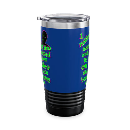 noticed you noticing - Ringneck Tumbler, 20oz (dark blue)
