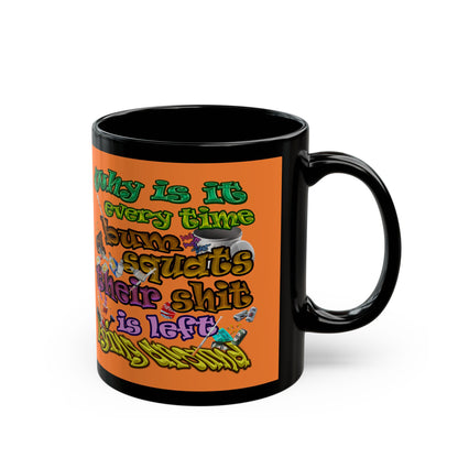 the bum's shit - Black Mug (crusta)