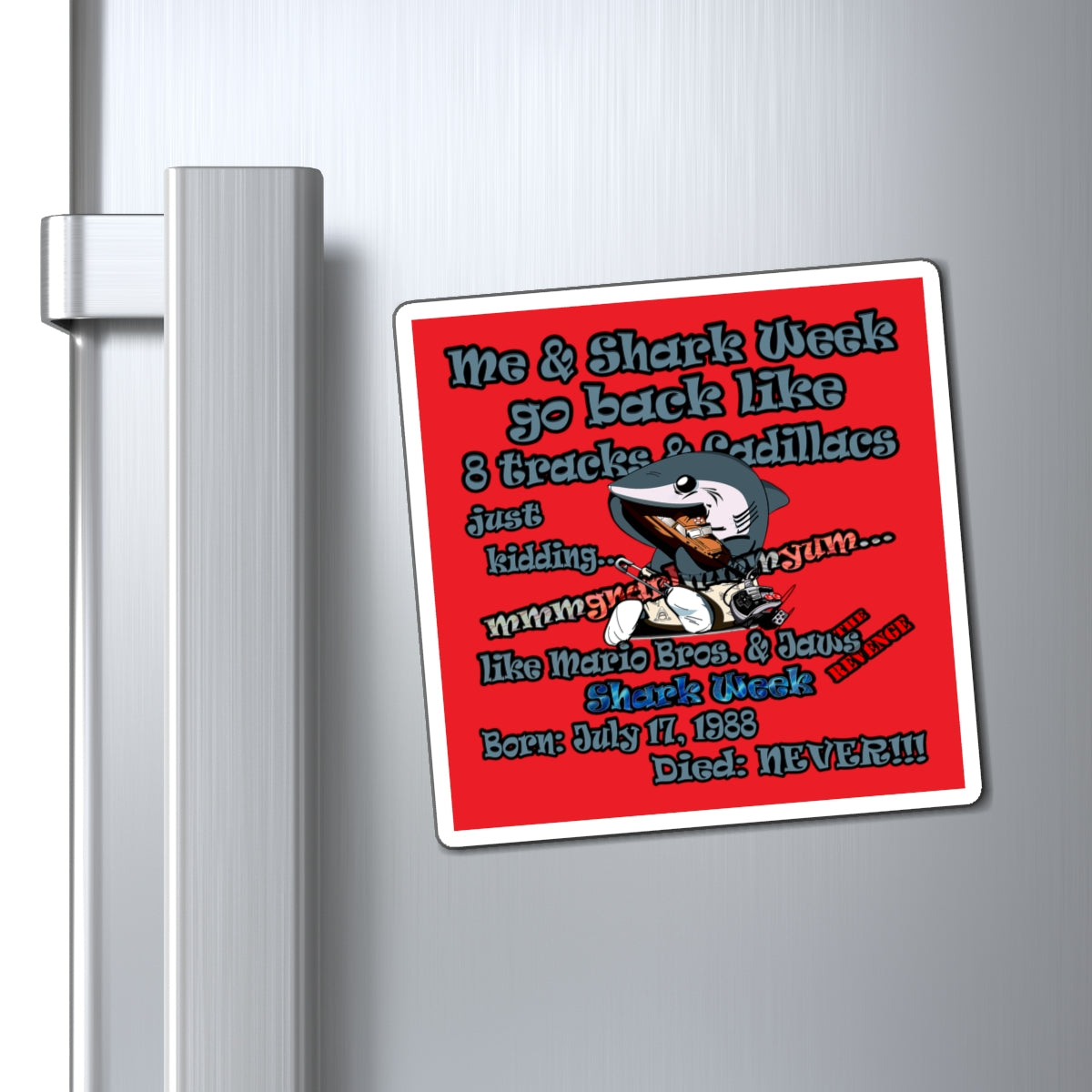 shark week - Magnets - (red)