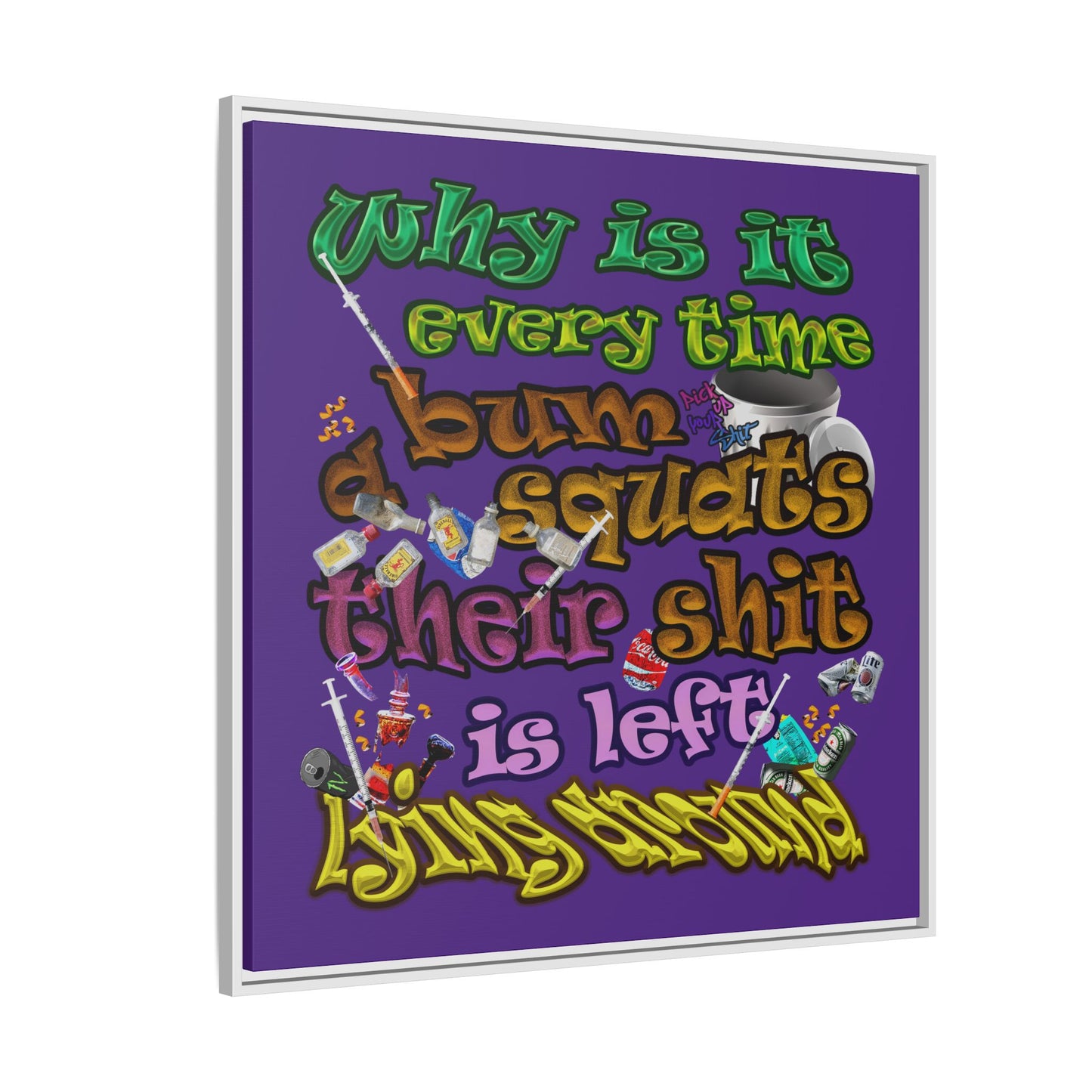 the bum's shit - framed canvas art (purple)
