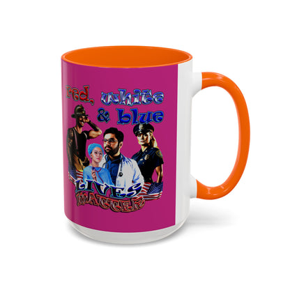 rw&b lives matter - Accent Mug (pink)