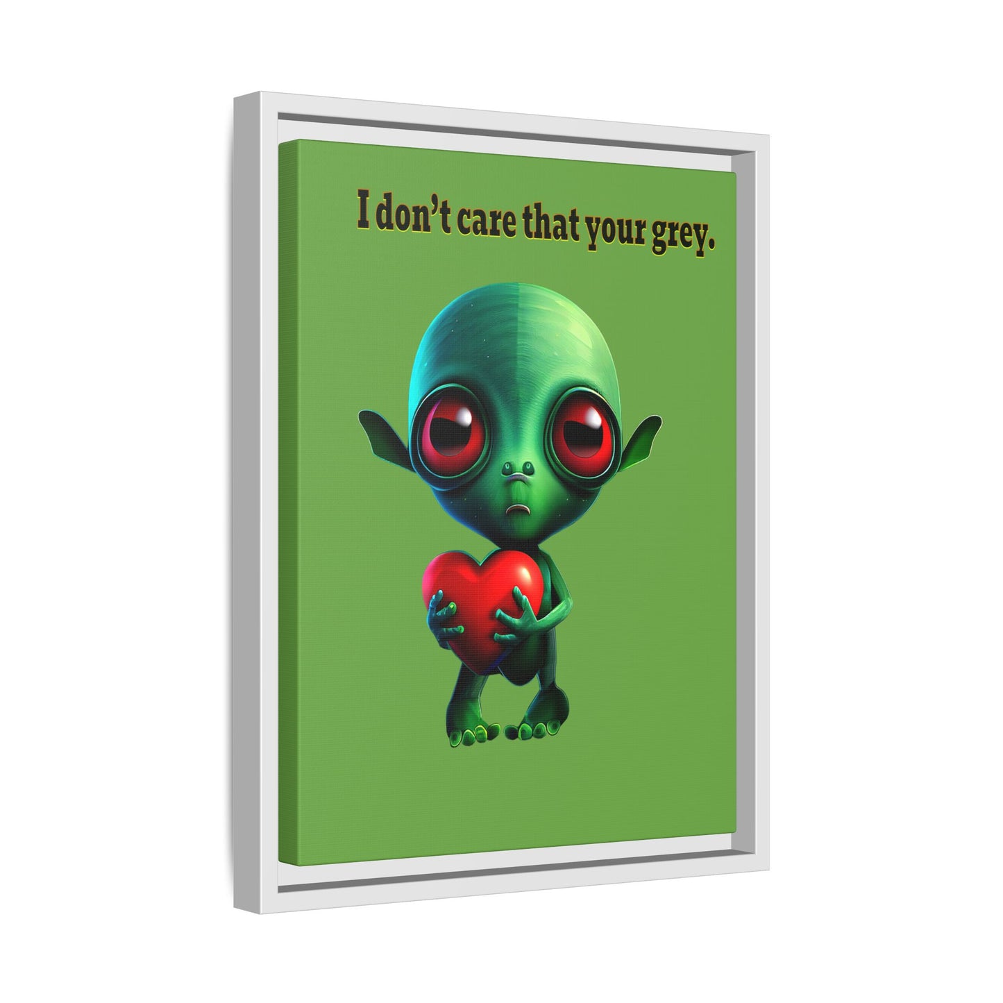 I don't care that your grey - framed canvas art (green)