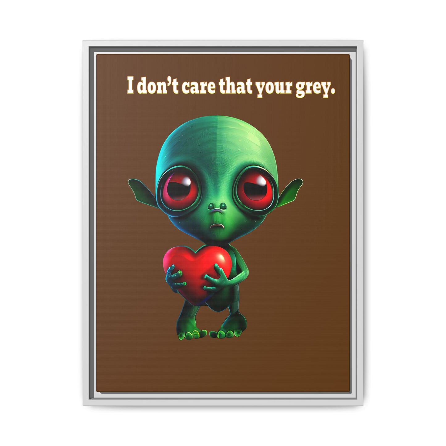 I don't care that your grey - framed canvas art (brown)