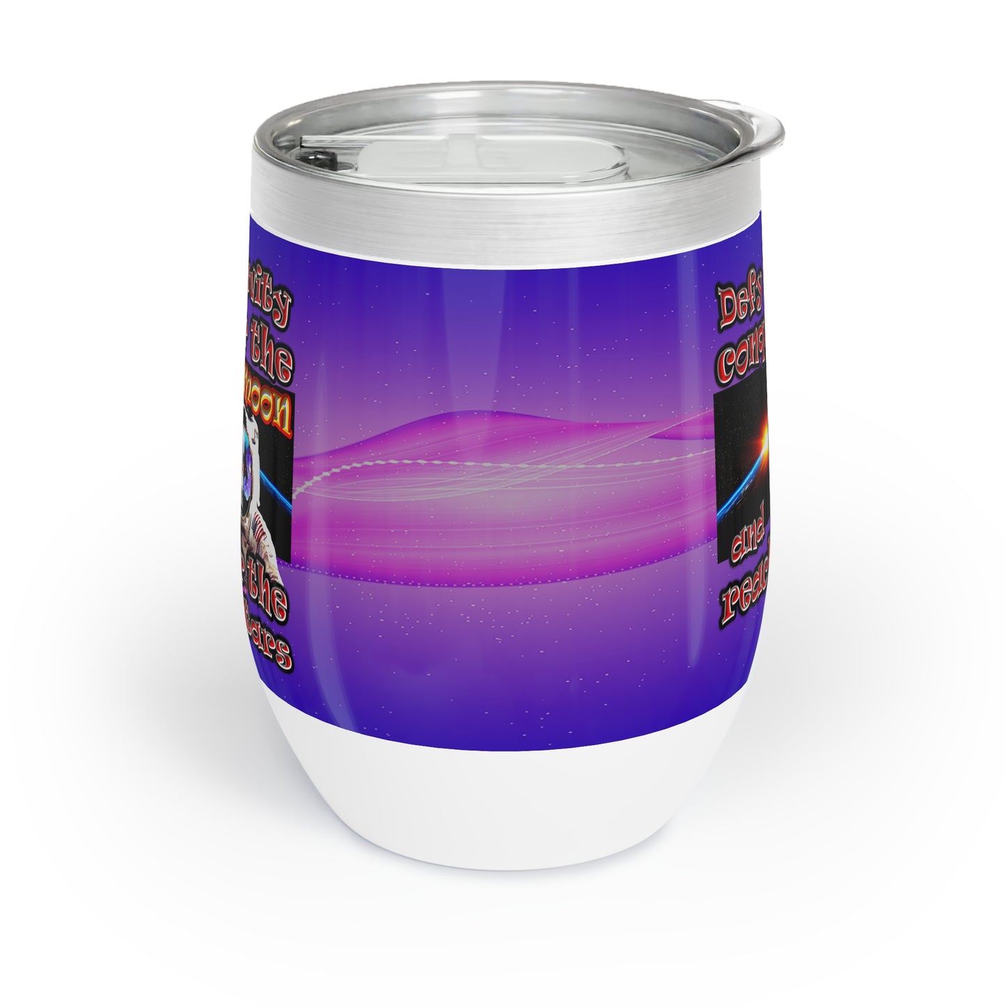 defy conquer reach - Chill Wine Tumbler (purple-pink wave)
