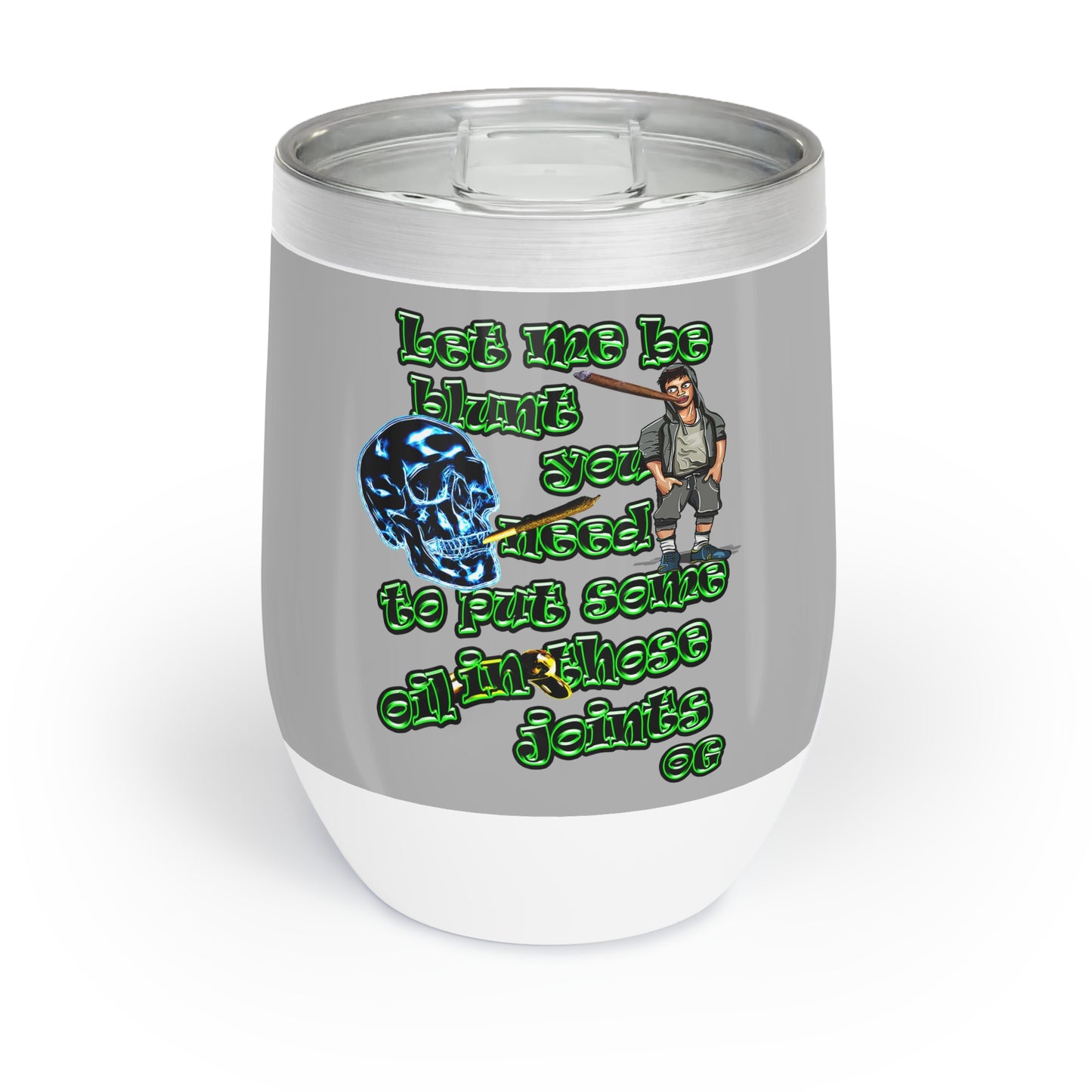 og - Chill Wine Tumbler (light grey)