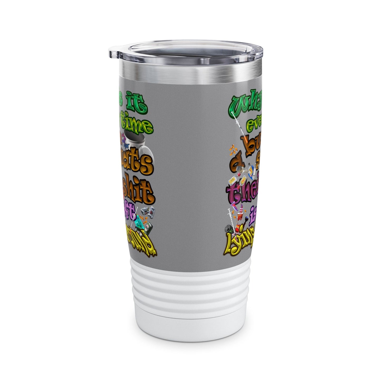 the bum's shit - Ringneck Tumbler, 20oz (grey)