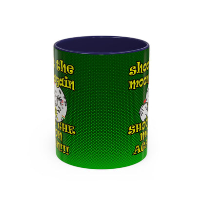 shoot the moon again - Accent Mug (logo green)