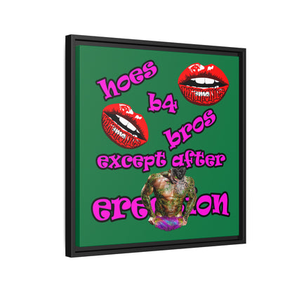 hoes b4 bros - framed canvas art (dark green)