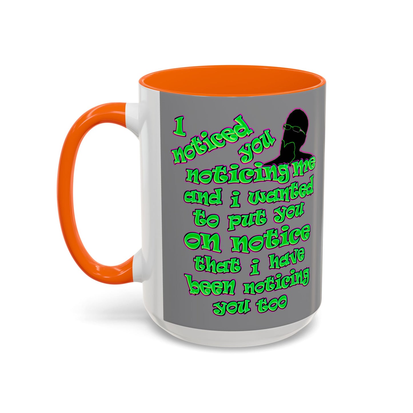 noticed you noticing - Accent Mug (grey)