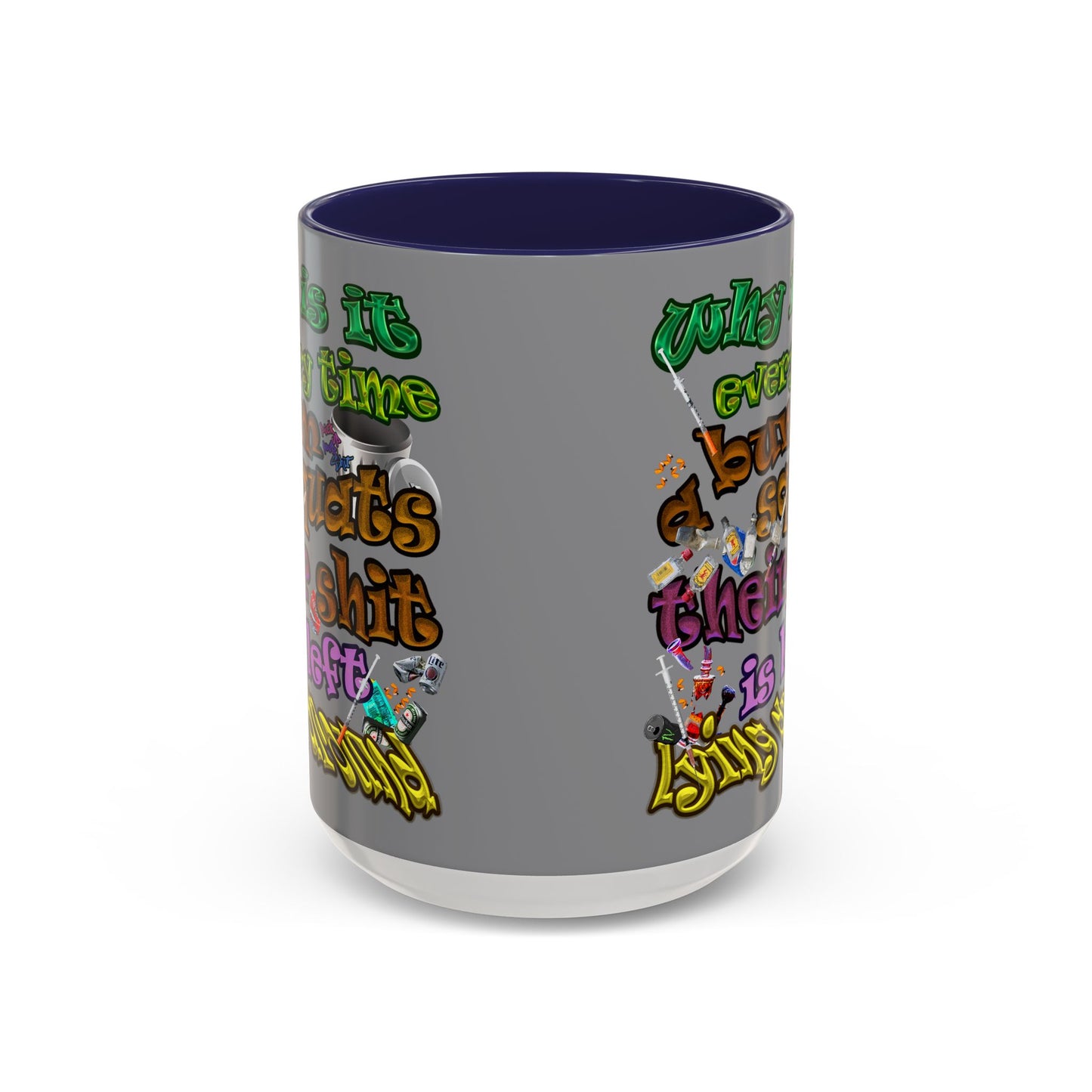the bum's shit - Accent Mug (grey)