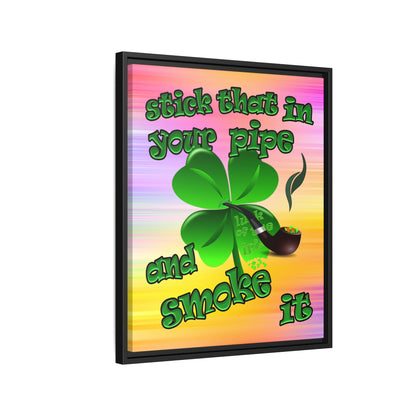 stick that in your pipe and smoke it - framed canvas art (color blur)