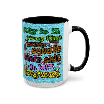 the bum's shit - Accent Mug (faded blue)