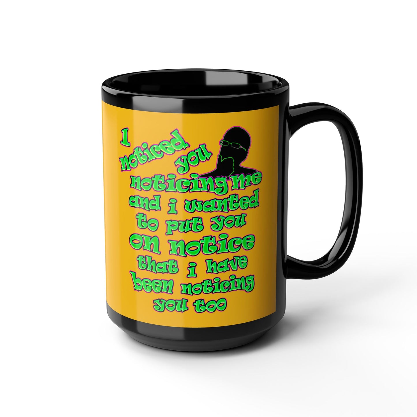 noticed you noticing - Black Mug (yellow)