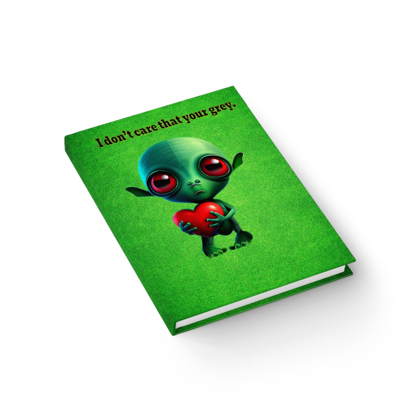 I don't care that your grey - journal-blank (green turf)