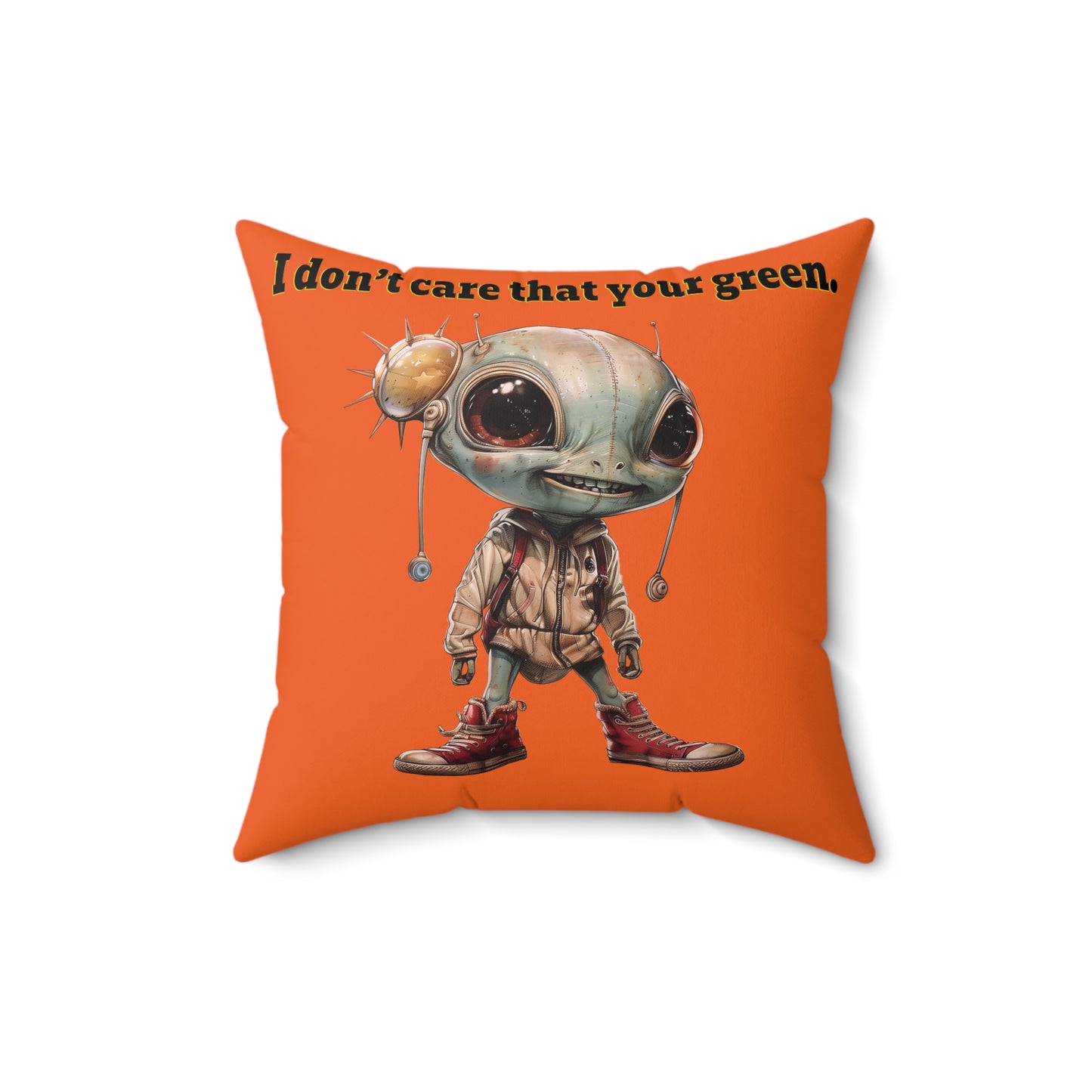 I don't care that your grey - Spun Polyester Square Pillow - (orange)