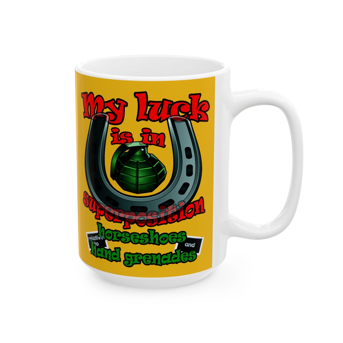my luck - White Mug (yellow)