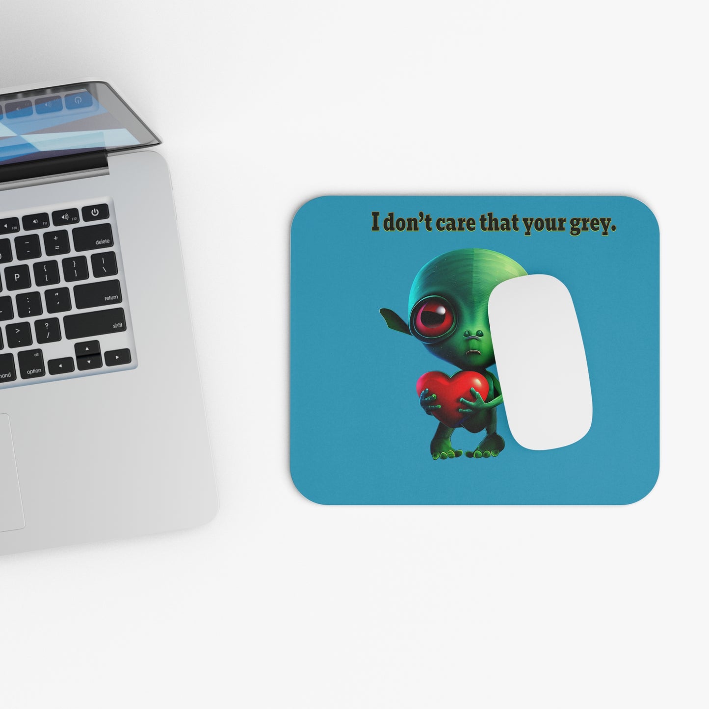 I don't care that your grey - Mouse Pad (Rectangle) (turquoise)