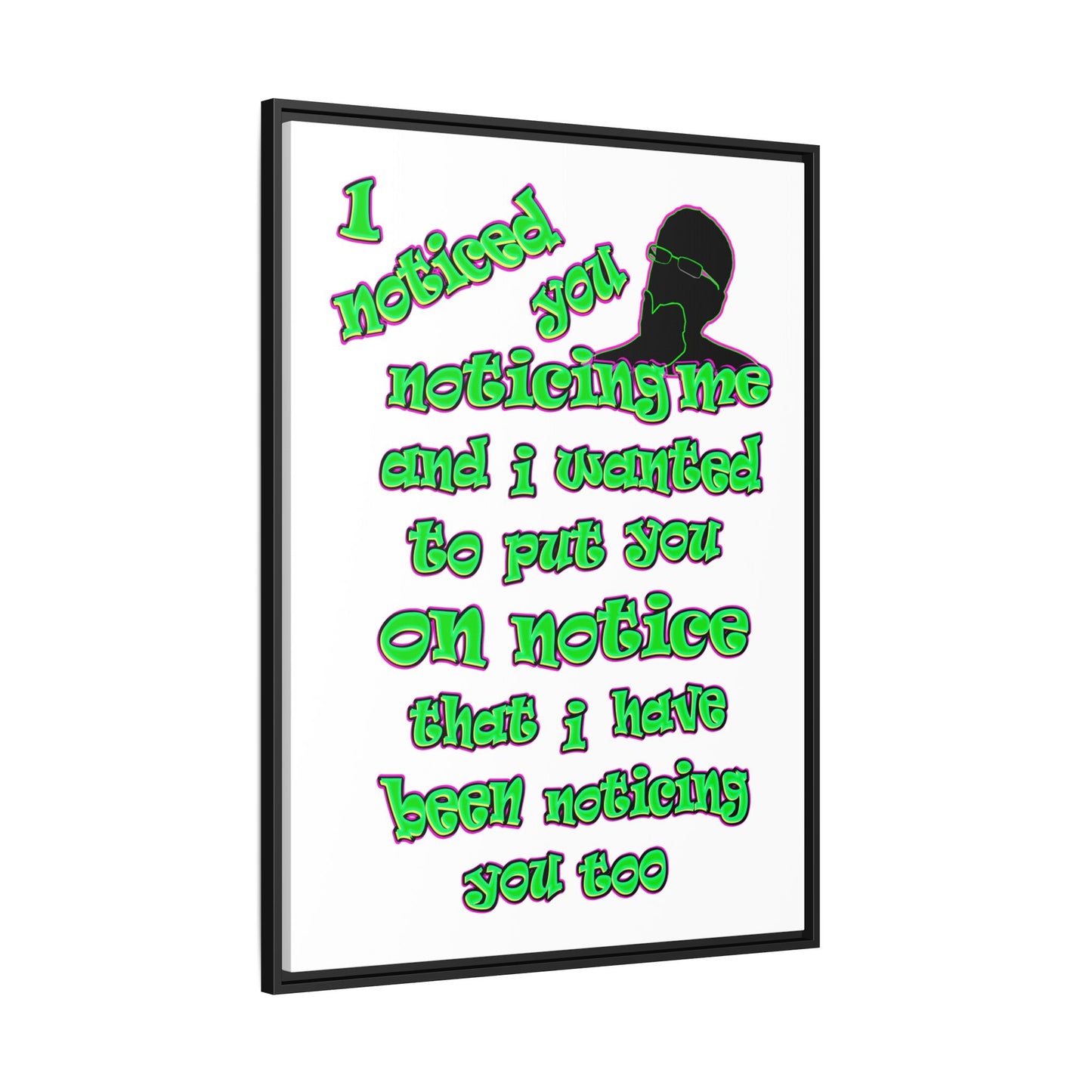noticed you noticing - framed canvas art (white)