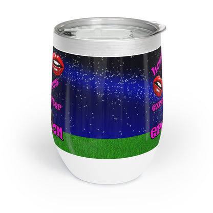hoes b4 bros - Chill Wine Tumbler ('snoops' background)