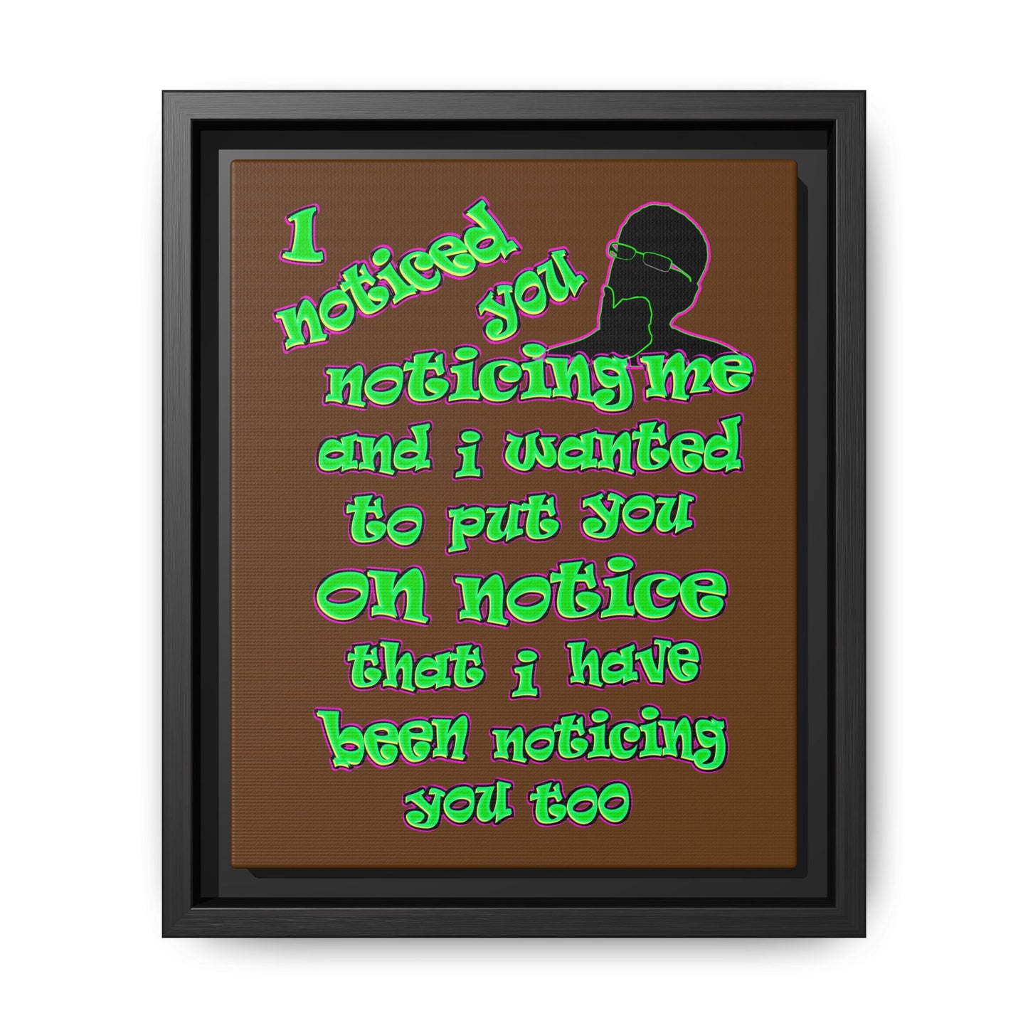 noticed you noticing - framed canvas art (brown)