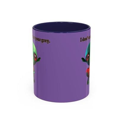 I don't care that your grey - Accent Mug (light purple)