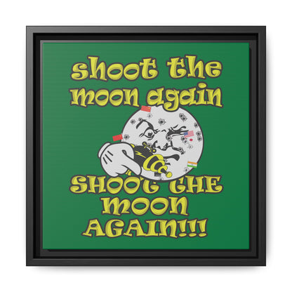 shoot the moon again - framed canvas art (dark green)