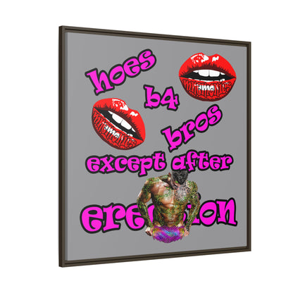 hoes b4 bros - framed canvas art (grey)