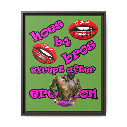 hoes b4 bros - framed canvas art (green)