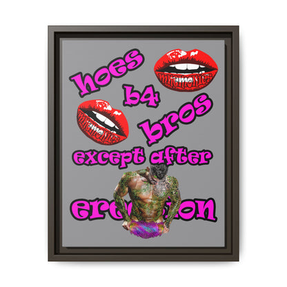 hoes b4 bros - framed canvas art (grey)
