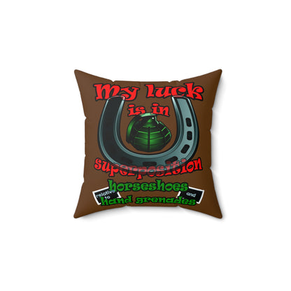 my luck - Spun Polyester Square Pillow - (brown)