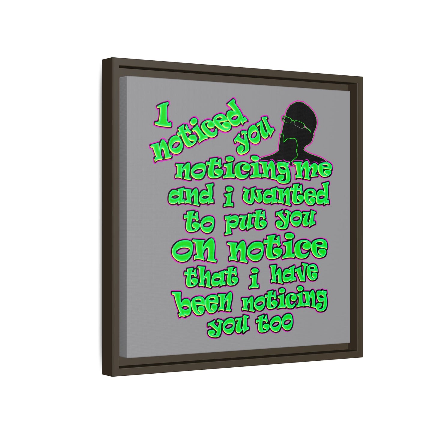 noticed you noticing - framed canvas art (grey)