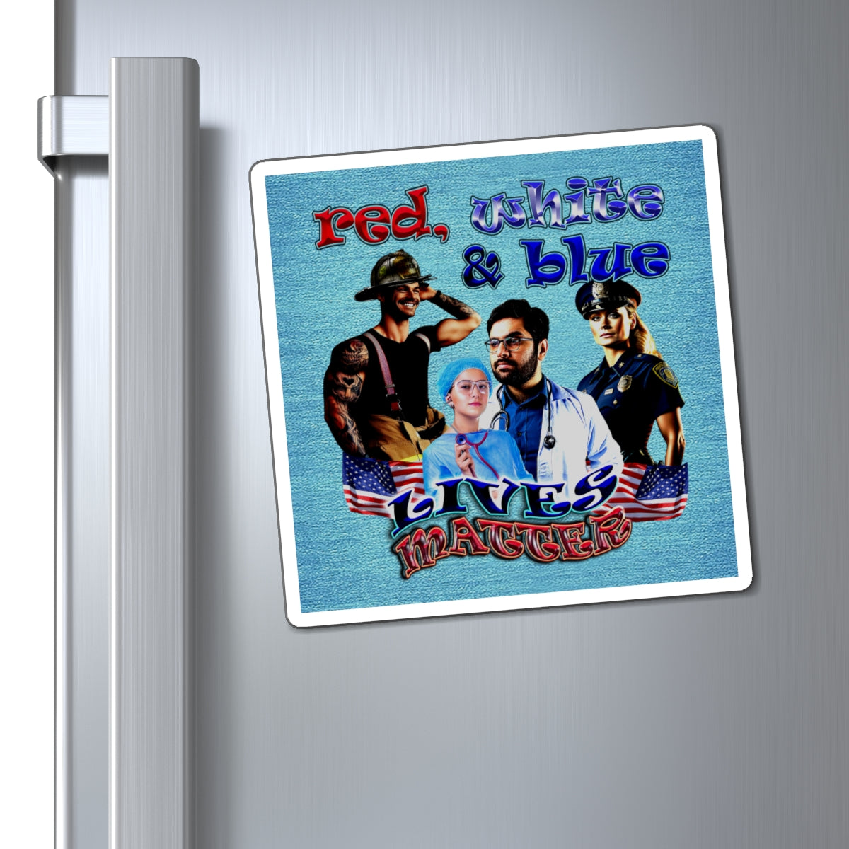 rw&b lives matter - Magnets - (faded blue)