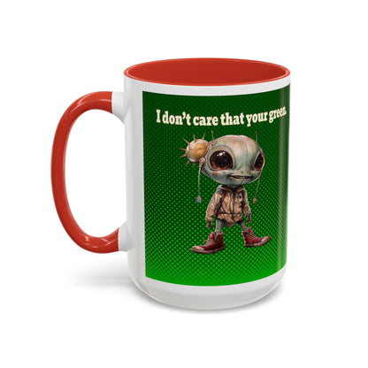 I don't care that your grey - Accent Mug (logo green)
