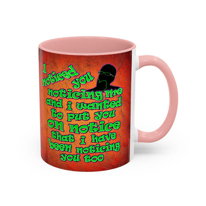 noticed you noticing - Accent Mug (burnt orange)