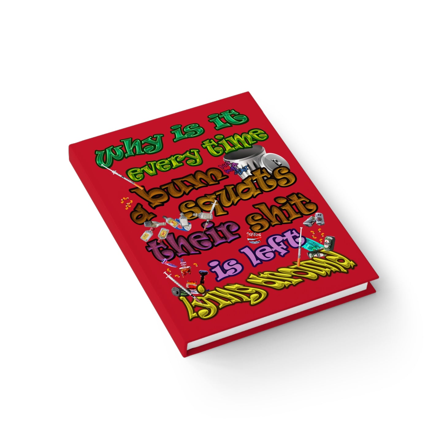 the bum's shit - journal-lined (dark red)