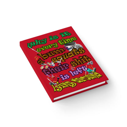 the bum's shit - journal-lined (dark red)