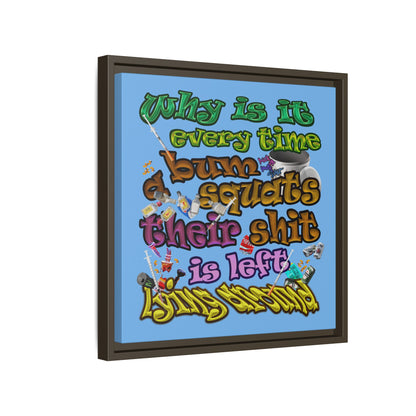the bum's shit - framed canvas art (light blue)
